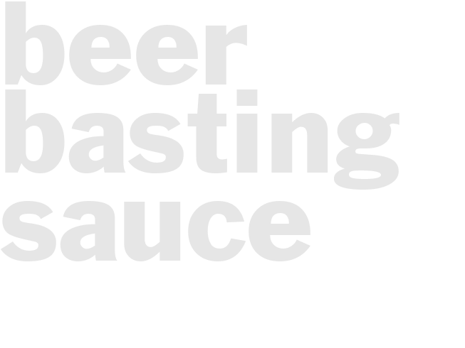 BEER BASTING SAUCE