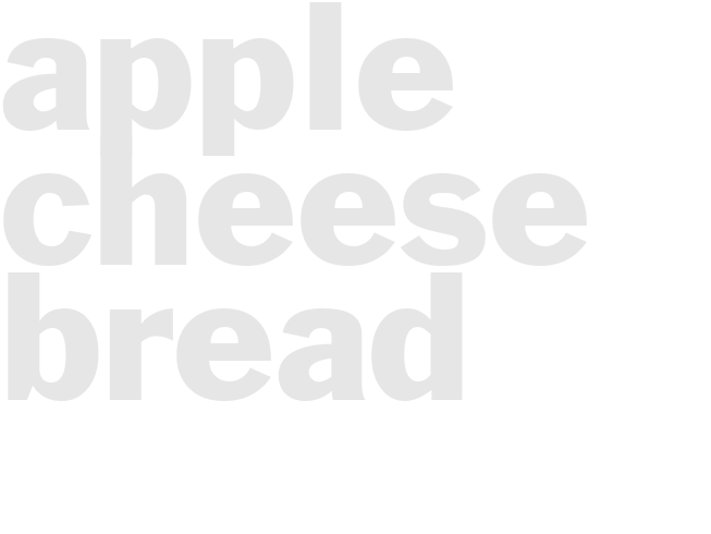 APPLE CHEESE BREAD