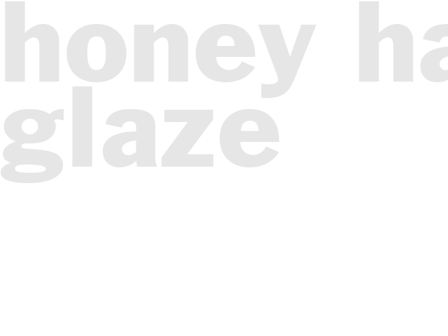 HONEY HAM GLAZE
