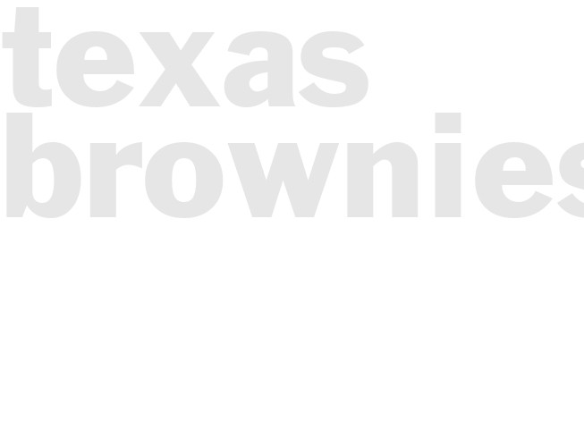 TEXAS BROWNIES