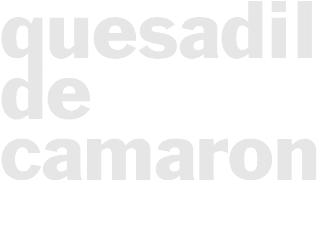 QUESADILLAS DE CAMARONES