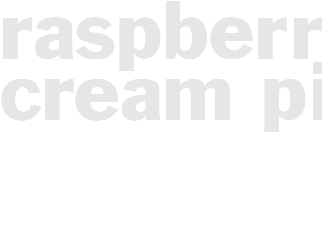 RASPBERRY CREAM PIE