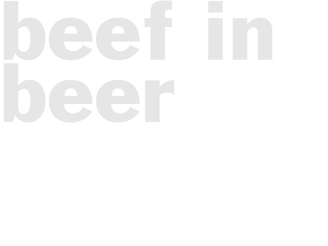 BEEF IN BEER