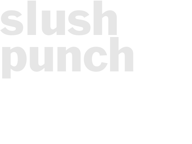 SLUSH PUNCH