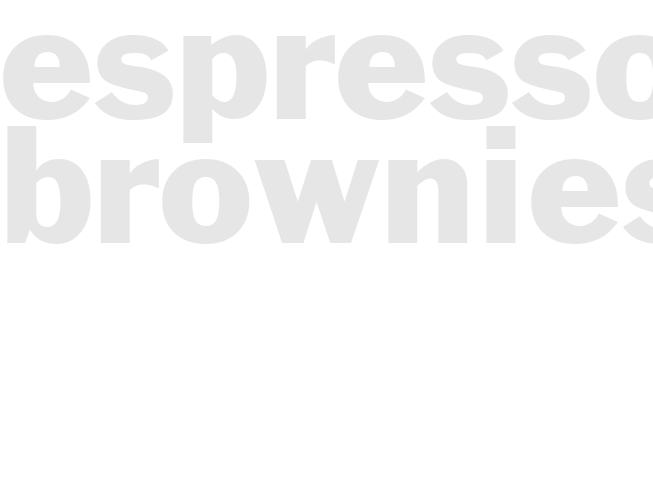 ESPRESSO BROWNIES