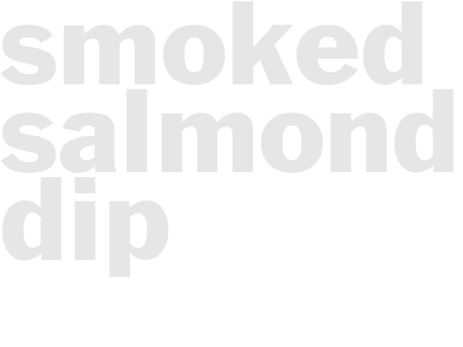 SMOKED SALMOND DIP