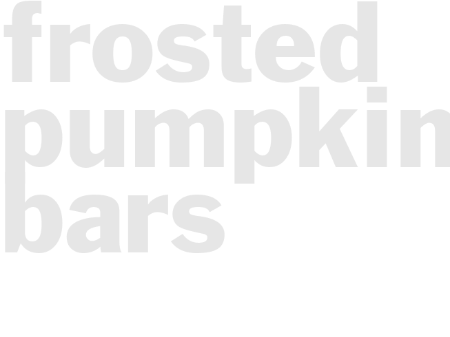 FROSTED PUMPKIN BARS