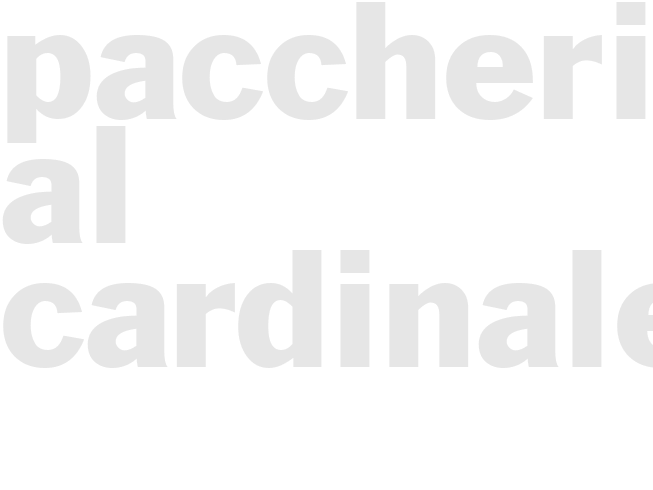 PACCHERI AL CARDINALE