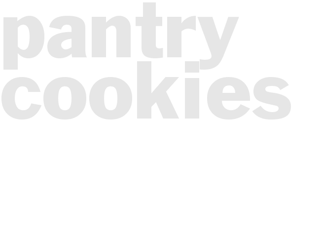 PANTRY COOKIES