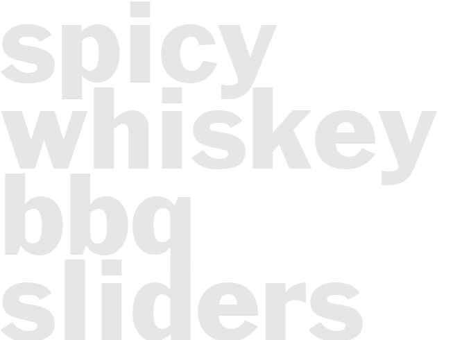 SPICY WHISKEY BBQ SLIDERS