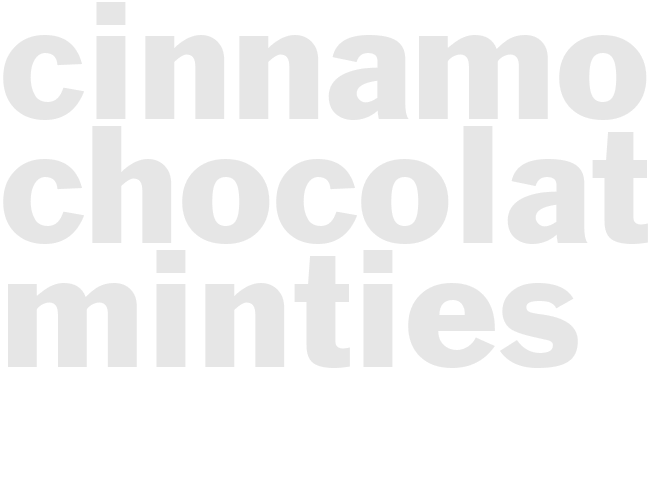 CINNAMON CHOCOLATE MINTIES
