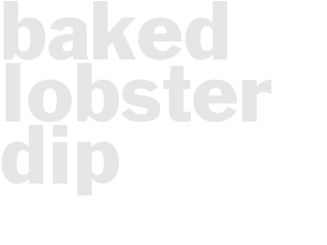 BAKED LOBSTER DIP