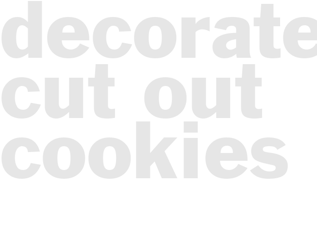 DECORATED CUT-OUT COOKIES