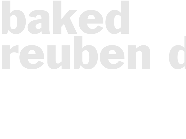 BAKED REUBEN DIP
