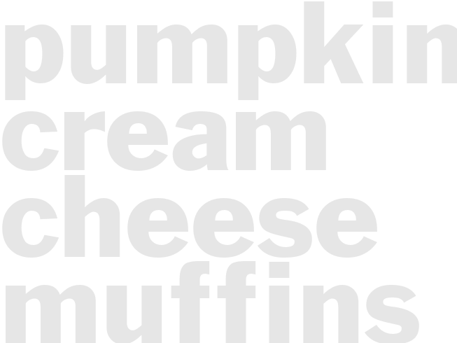 PUMPKIN CREAM CHEESE MUFFINS