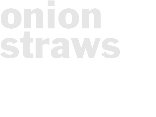 ONION STRAWS