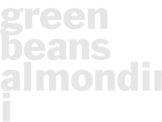 GREEN BEANS ALMONDINE  I