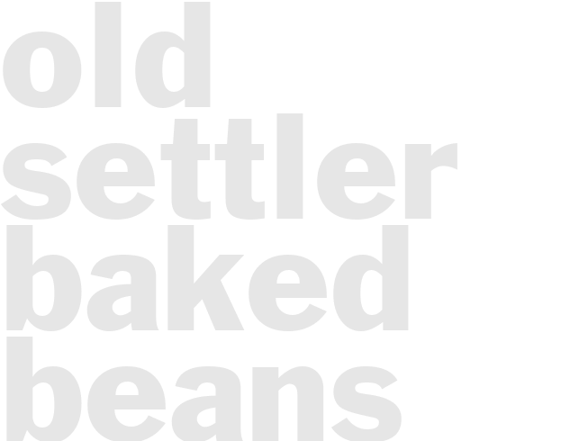 OLD SETTLER BAKED BEANS 