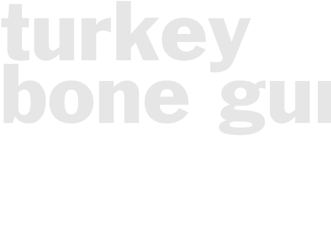 TURKEY BONE GUMBO