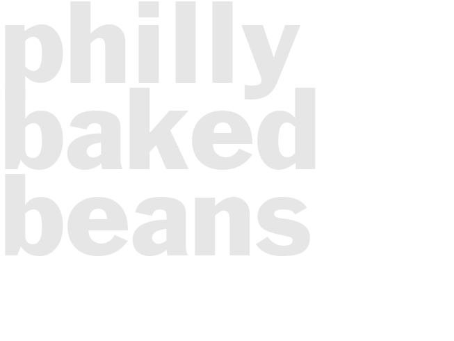 PHILLY BAKED BEANS