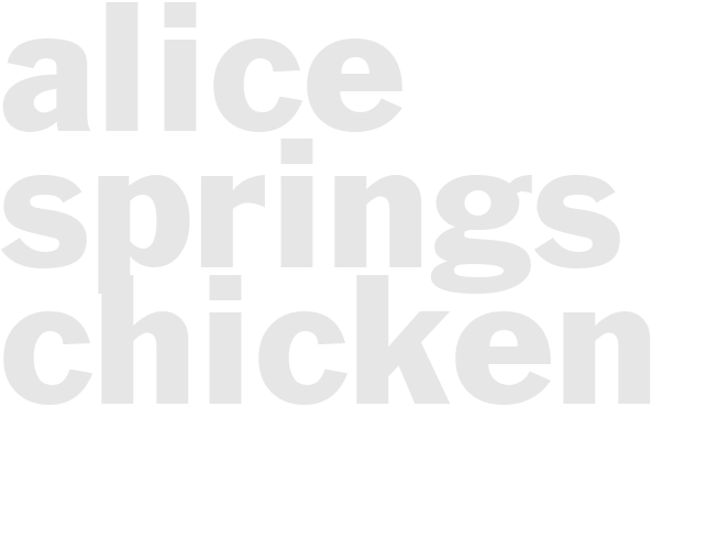 ALICE SPRINGS CHICKEN