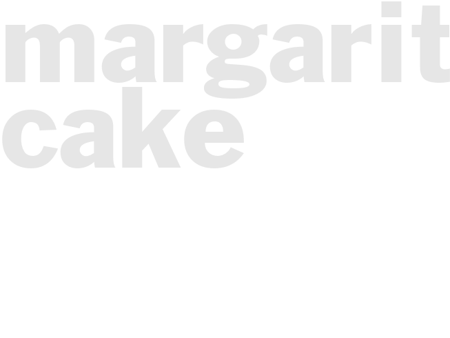 MARGARITA CAKE