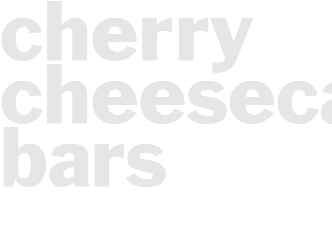CHERRY CHEESECAKE BARS