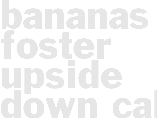 BANANAS FOSTER UPSIDE-DOWN CAKE