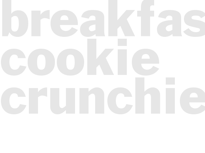 BREAKFAST COOKIE CRUNCHIES