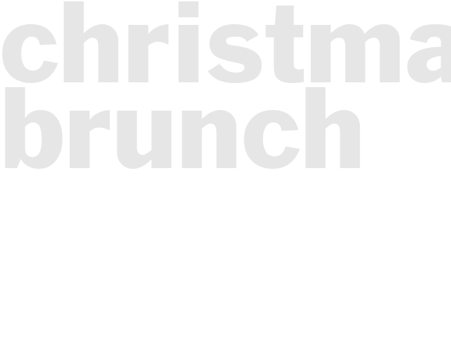 CHRISTMAS BRUNCH