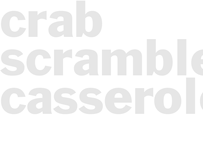 CRAB SCRAMBLE CASSEROLE