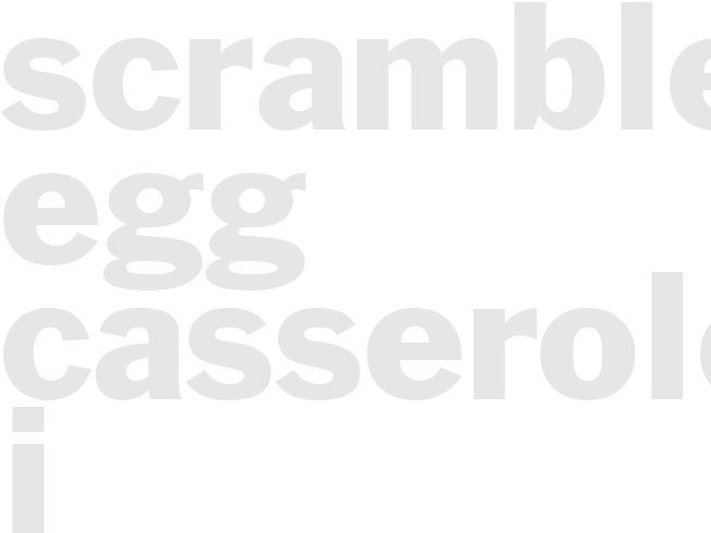 SCRAMBLED EGG CASSEROLE I