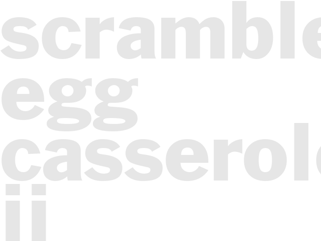 SCRAMBLED EGG CASSEROLE II