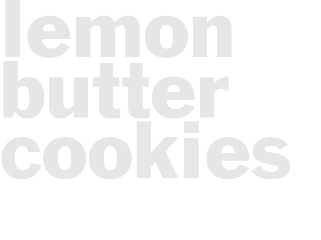 LEMON BUTTER COOKIES