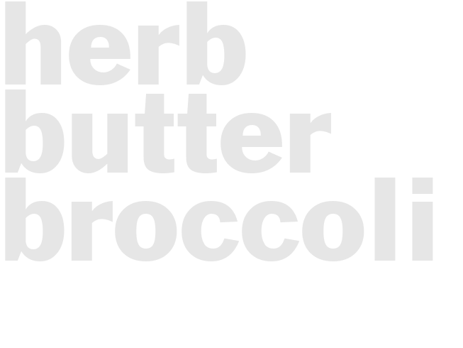 HERB BUTTER BROCCOLI