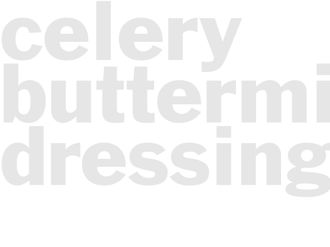 CELERY BUTTERMILK DRESSING