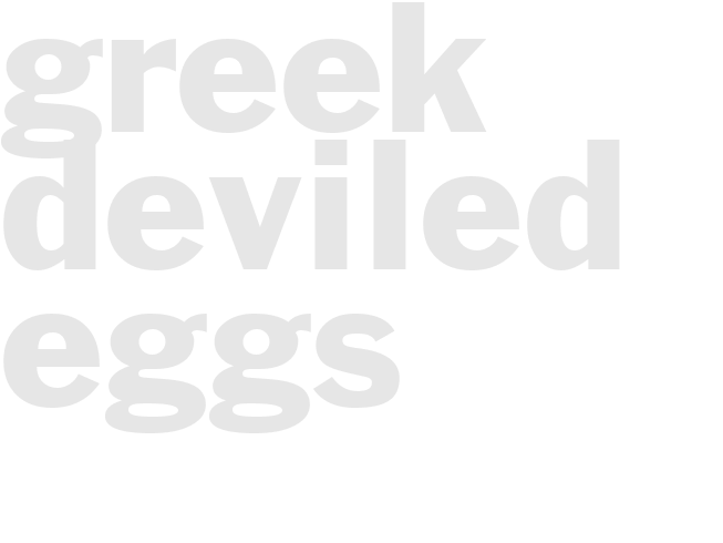 GREEK DEVILED EGGS