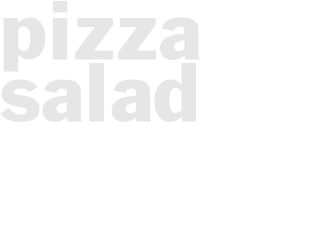 PIZZA SALAD
