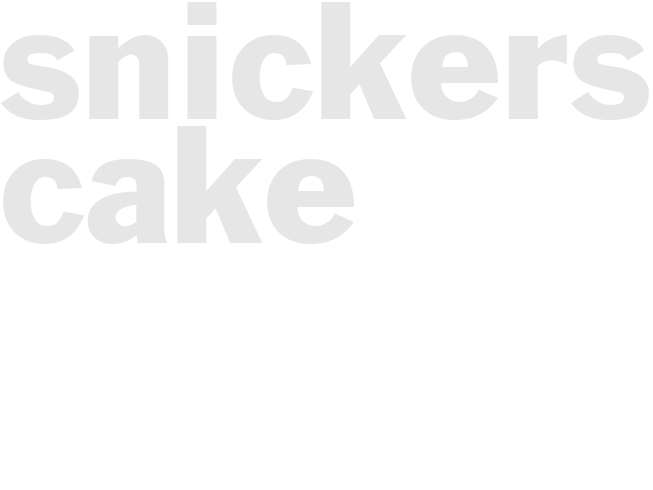 Snickers Cake