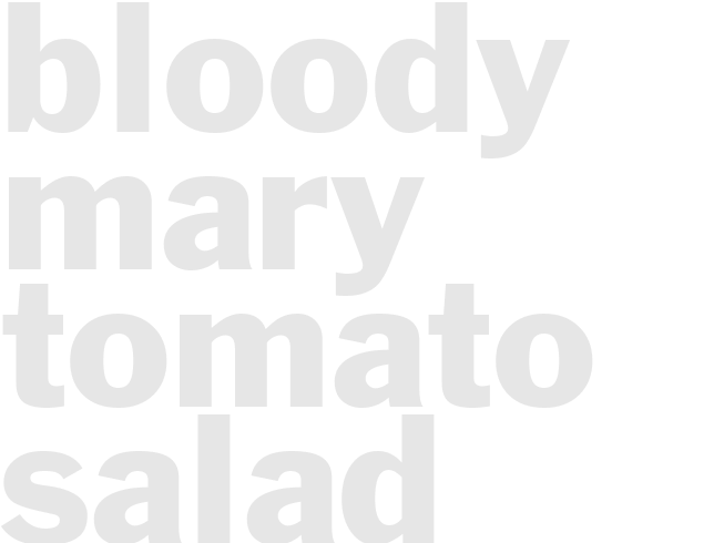 Bloody Mary Tomato Salad