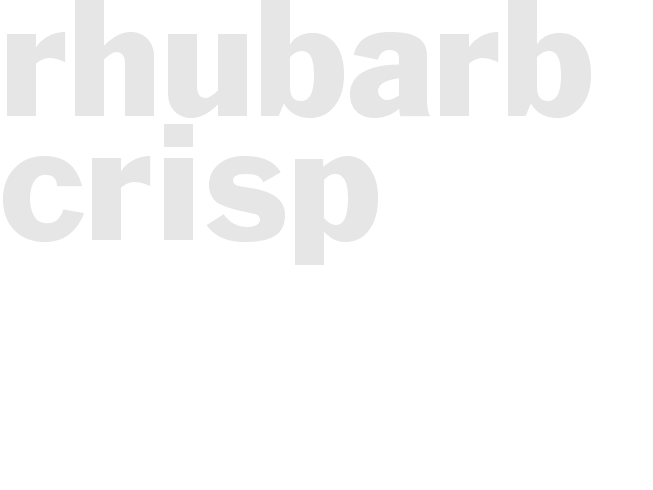 Rhubarb Crisp