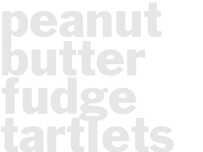 Peanut Butter Fudge Tartlets