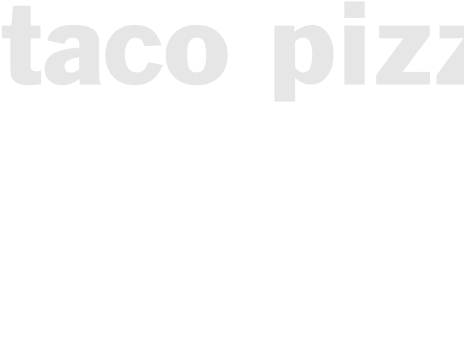 Taco Pizza