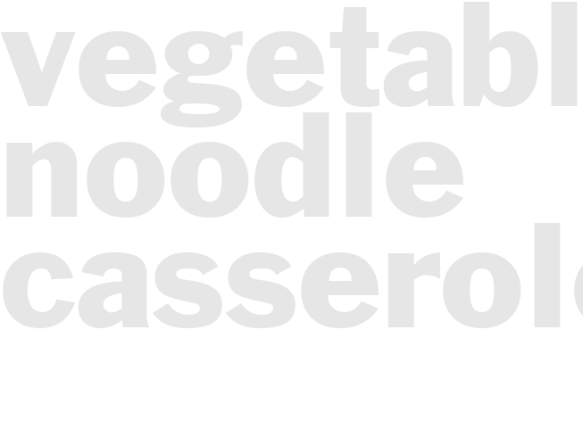 Vegetable Noodle Casserole
