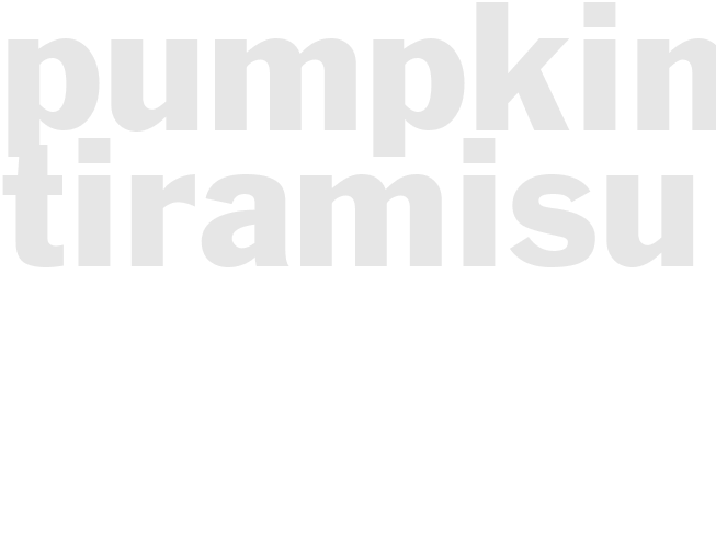 PUMPKIN TIRAMISU