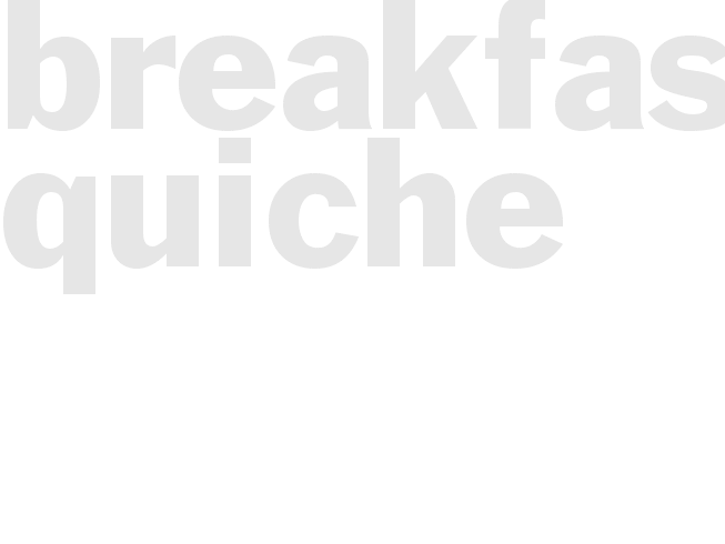 BREAKFAST QUICHE