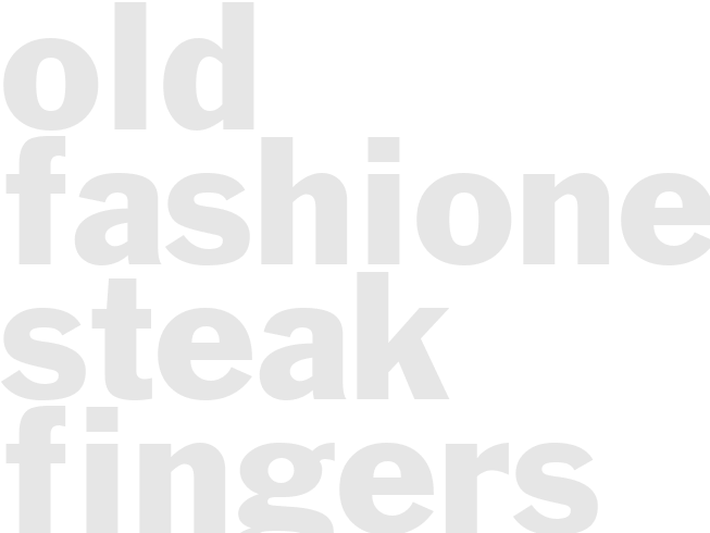 Old Fashioned Steak Fingers