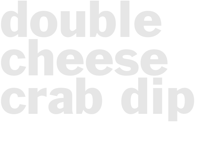 Double Cheese Crab Dip