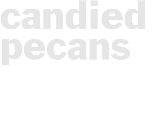 Candied Pecans