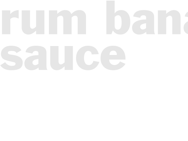 Rum Banana Sauce